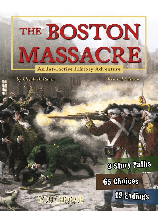 Title details for The Boston Massacre by Elizabeth Raum - Available